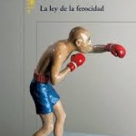 La ley de la ferocidad