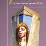 En cinco minutos levántate María